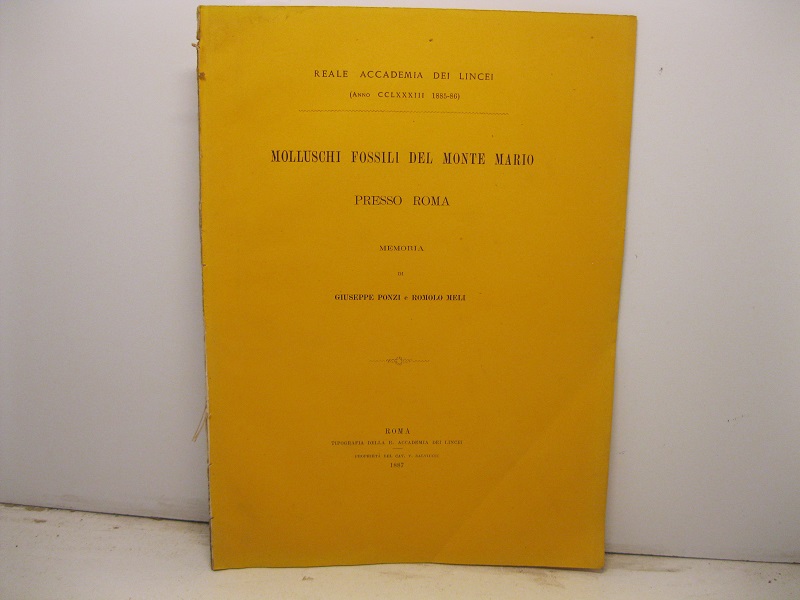 Molluschi fossili del Monte Mario presso Roma.  Memoria di Giuseppe Ponzi e Romolo Meli
